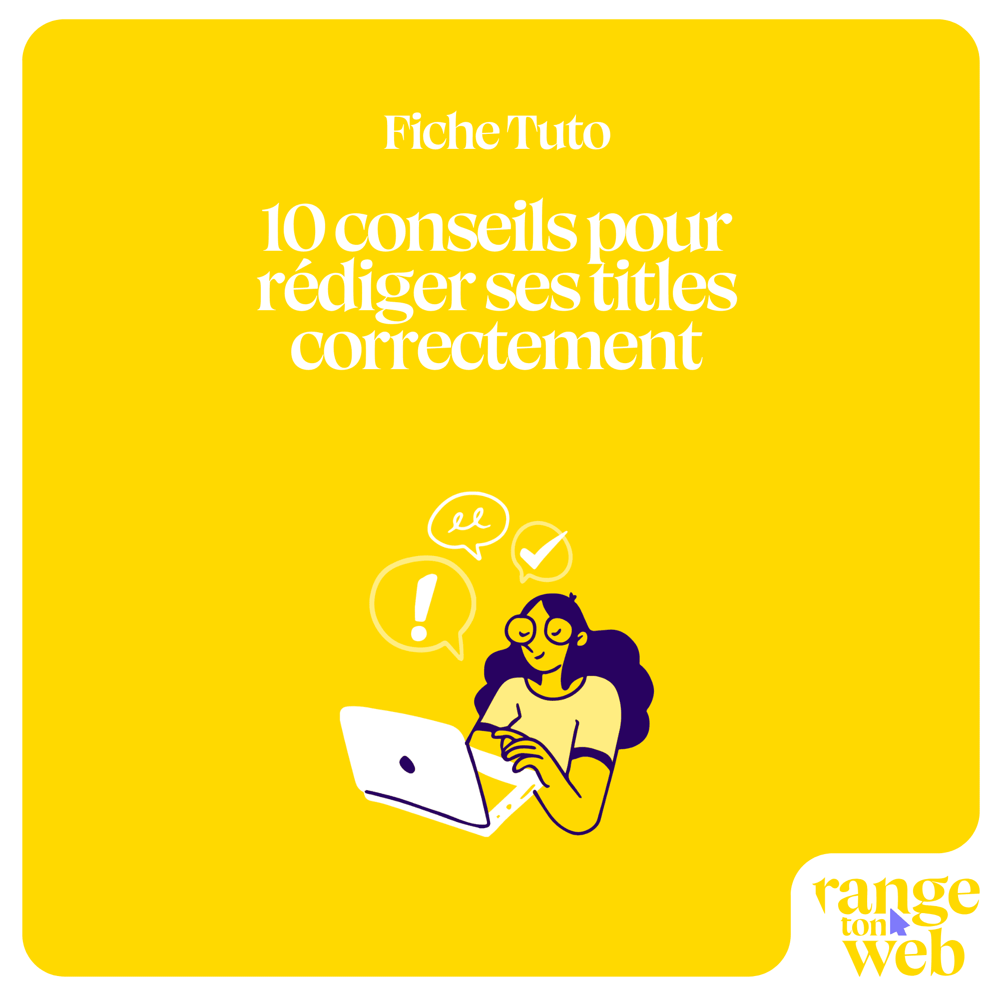 Lire la suite à propos de l’article 10 conseils pour rédiger ses titles correctement
